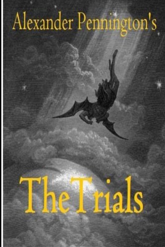Cover of The Trials by Alexander Pennington